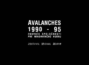 Avalanches 1990 -1995